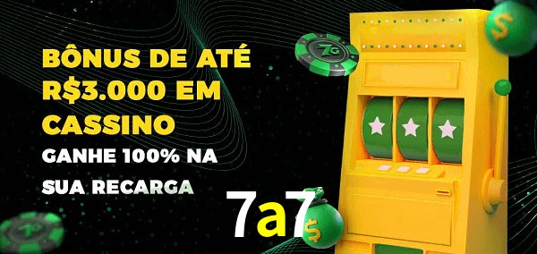 7a7 melhor bônus de depósito
